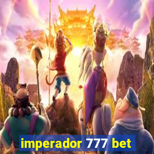 imperador 777 bet